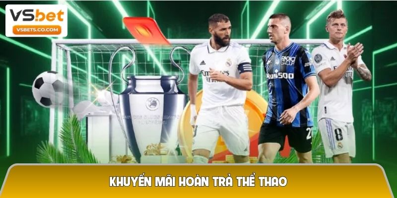 Khuyến mãi hoàn trả thể thao