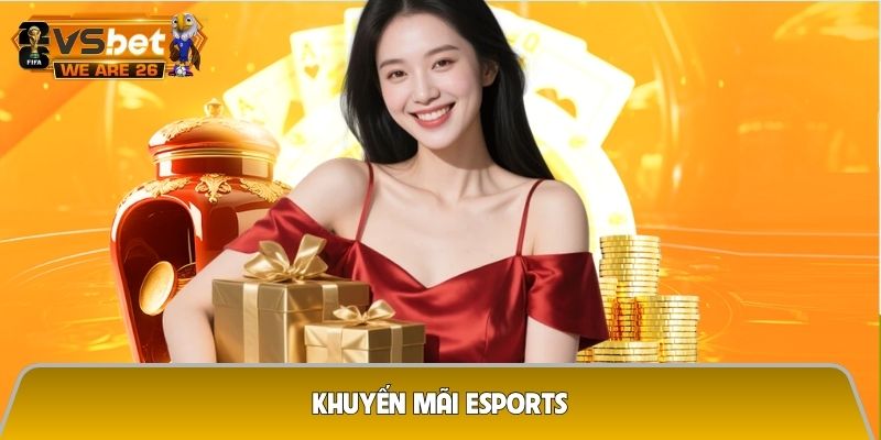 Khuyến mãi Esports